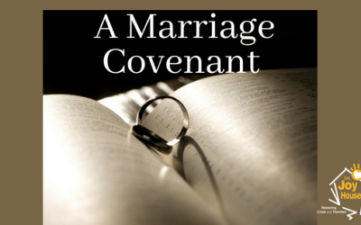 Counselor’s Corner – A Marriage Covenant