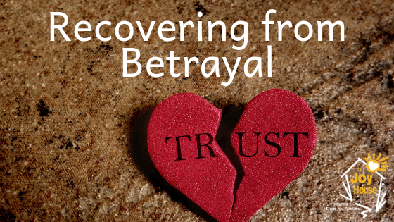 Counselor’s Corner – Recovering from Betrayal