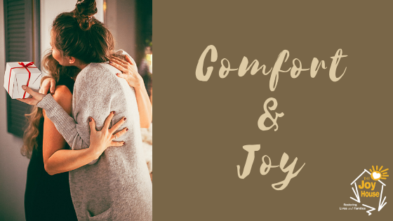 Counselor’s Corner – Comfort and Joy