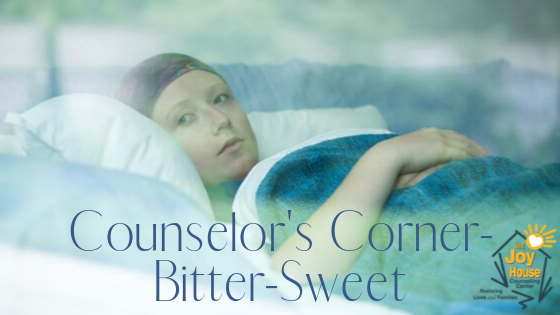 Counselor’s Corner – Bitter-Sweet