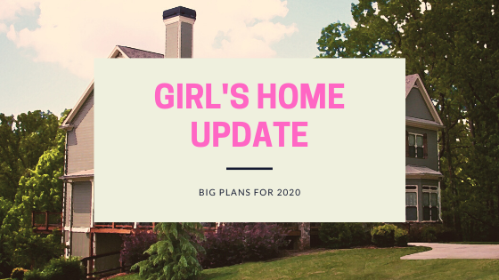 New Girl’s Home Update